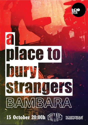 A Place To Bury Strangers poster