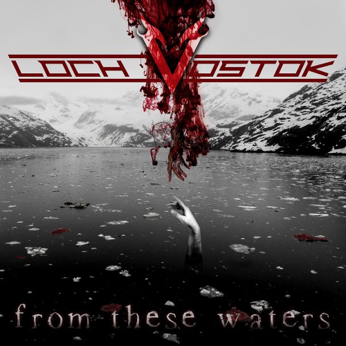 Loch Vostok FromTheseWaters
