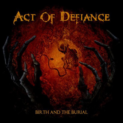 actofdefiancebirthcdbigger