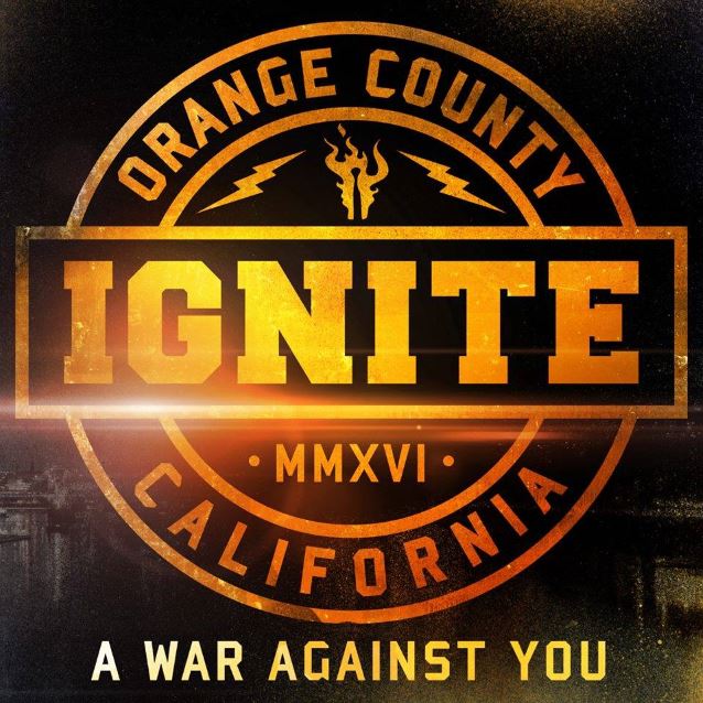 IGNITE - A War Against You (2016)