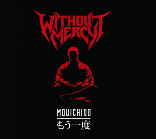 WithoutMercyMouichido