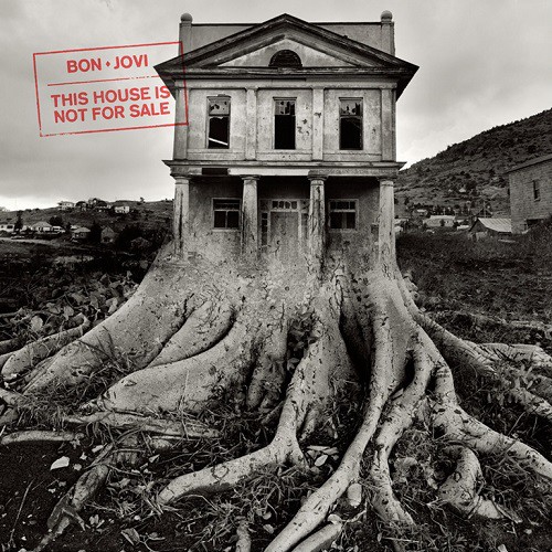 BON JOVI - This House Is Not For Sale (2016)