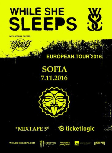 While She Sleeps & Blood Youth @ Mixtape 5, Sofia (November 7 2016)