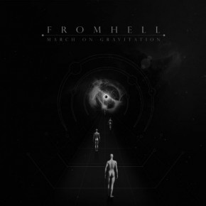 FROMHELL-March-on-Gravitation-e1475946272764