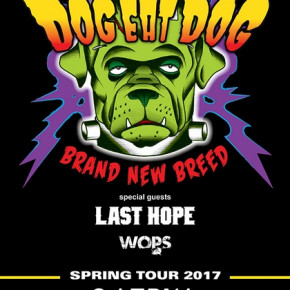 DogEatDog + 2 Poster BG 2017