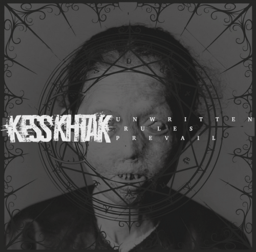 Kess'Khtak - Unwritten Rules Prevail Cover