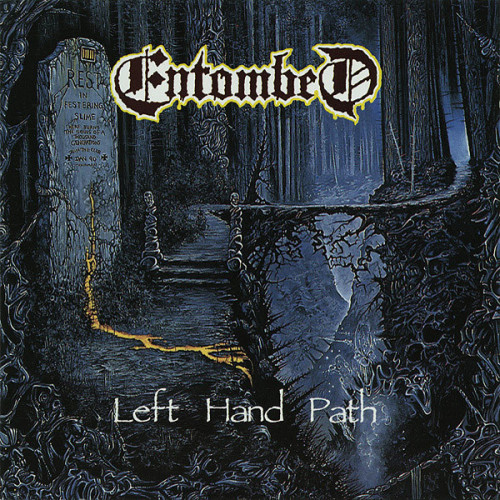 ENTOMBED - Left Hand Path - 1990