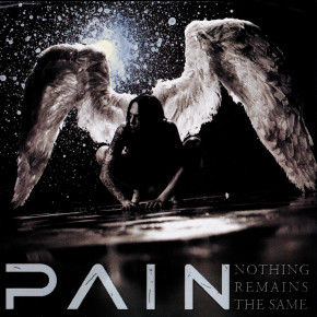 PAIN – Nothing Remains the Same