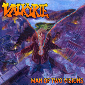 VALKYRIE – Man of Two Visions