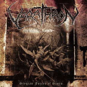 VARATHRON – Stygian Forces of Scorn
