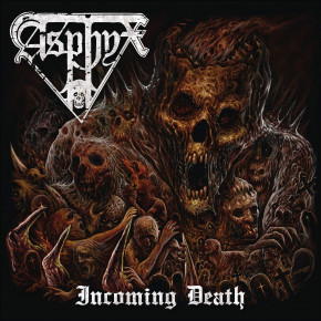 ASPHYX – Incoming Death