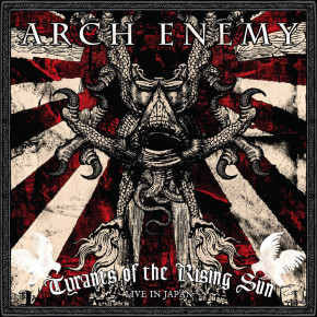 ARCH ENEMY – Tyrants of the Rising Sun