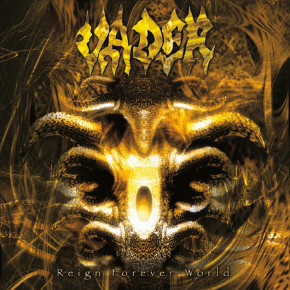 VADER – Reign Forever World
