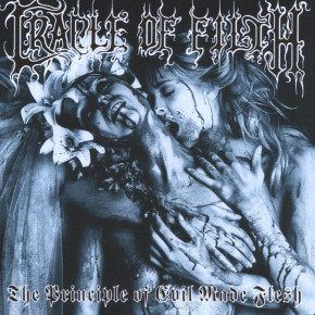 CRADLE OF FILTH – The Principle of Evil Made Flesh