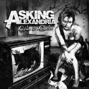 ASKING ALEXANDRIA – Reckless and Relentless
