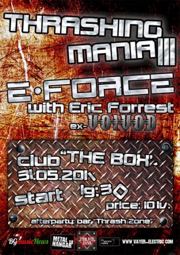 Обявени са и подгряващите групи на  E-Force (Thrashing Mania III)