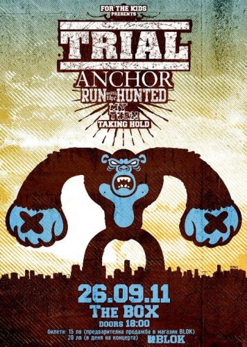 Trial, Anchor, Run With The Hunted в София