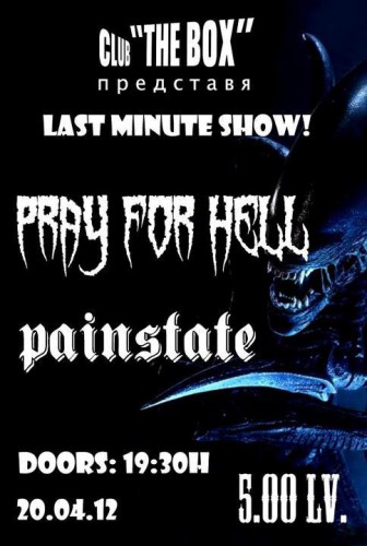 Last Minute Show – концерт на PRAY FOR HELL и PAINSTATE