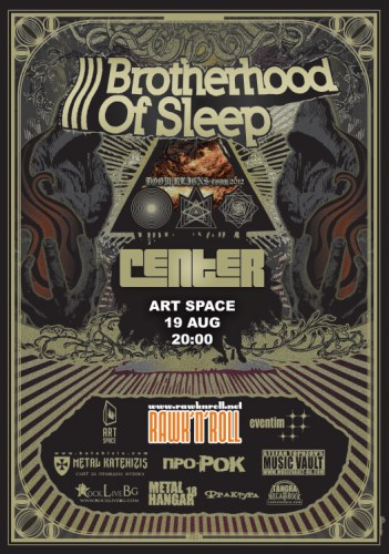 Последна информация за концерта на BROTHERHOOD OF SLEEP и CENTER