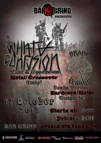 WHAT A CONFUS!ON (Italy) и BRAIN TERROR в бар Grind