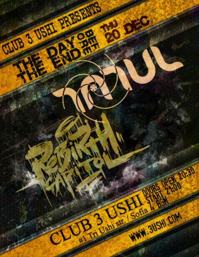 „The Day Before The End“ – концерт на TATUL и REBIRTH CAPITOL