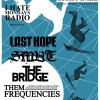 Last Hope, Smut, The Bridge, Them Frequencies