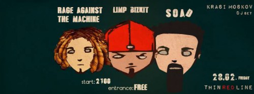 Rage Against The Machine, Limp Bizkit, System Of A Down в Thin Red Line