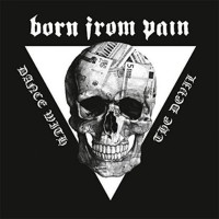 Гледайте новото видео на BORN FROM PAIN