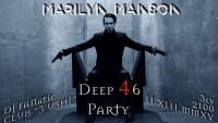 MARILYN MANSON Deep 46 Party в клуб „3 Уши“