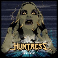 HUNTRESS – Static (2015)