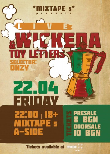 WICKEDA и TOY LETTERS с общ концерт в *MIXTAPE 5* на 22 април