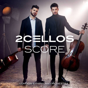На 17 март излиза новия албум на 2CELLOS – “Score”