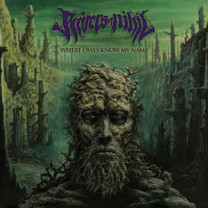 RIVERS OF NIHIL – „Where Owls Know My Name“ (2018)