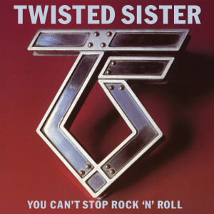 TWISTED SISTER с нова версия на албума “You Can’t Stop Rock ’N’ Roll”