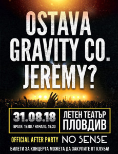 OSTAVA, GRAVITY CO. и JEREMY? забиват за първи път заедно в Пловдив