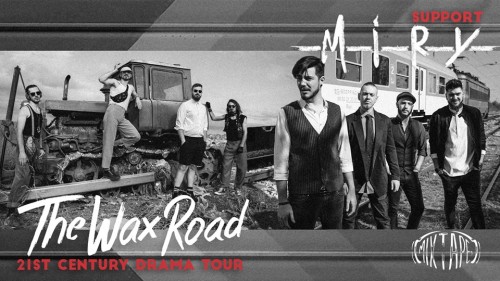 the wax road - miry