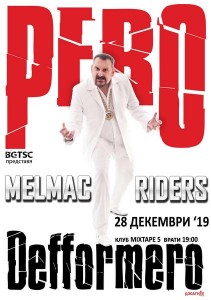 PERO DEFFORMERO + MELMAC RIDERS -poster-press