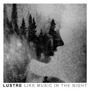 Lustre like music in the night