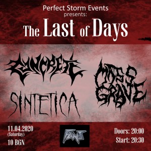 SINTETICA са третата банда на The Last Of Days vol.2