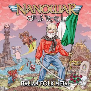 NANOWAR OF STEEL –  „Italian Folk Metal“ (2021)