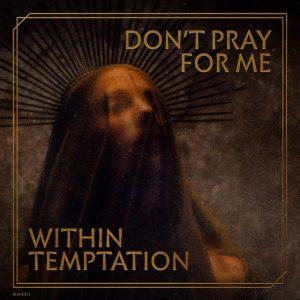 WITHIN TEMPTATION с нов сингъл през юли