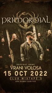 График за концерта на PRIMORDIAL и VRANI VOLOSA