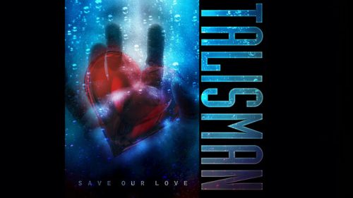Talisman представи новата си песен „Save Our Love“