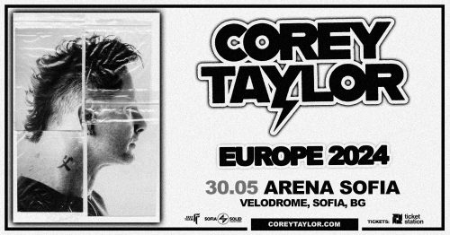 Corey Taylor с концерт в София на 30 май